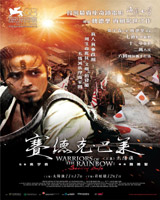 Warriors of the Rainbow : Seediq Bale